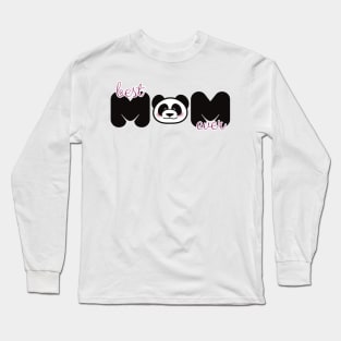 Best Mom Ever Panda Design Long Sleeve T-Shirt